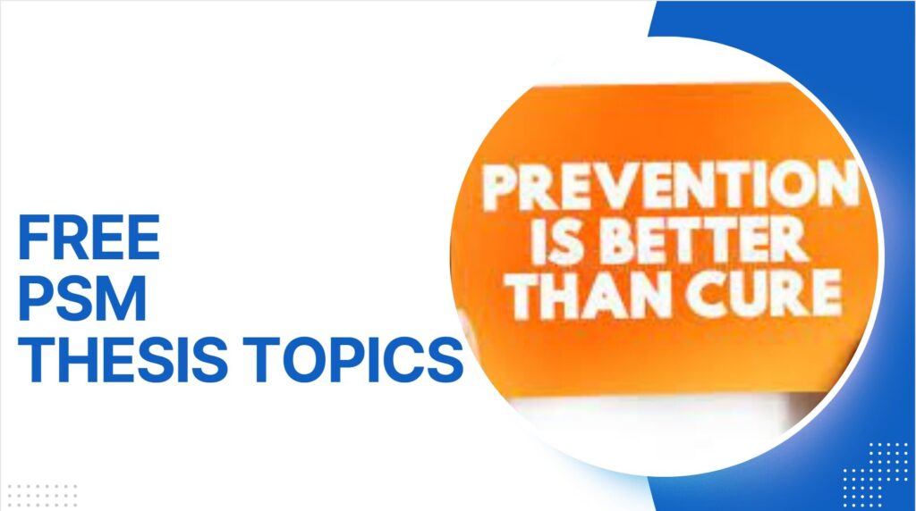 Trending Thesis Topics in Preventive and Social Medicine (PSM)
